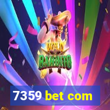 7359 bet com